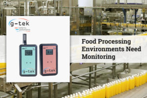 Food Processing Environments Need Monitoring