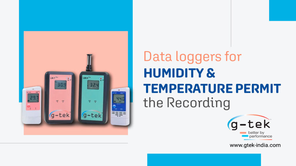 Data loggers for Humidity & Temperature Permit the Recording