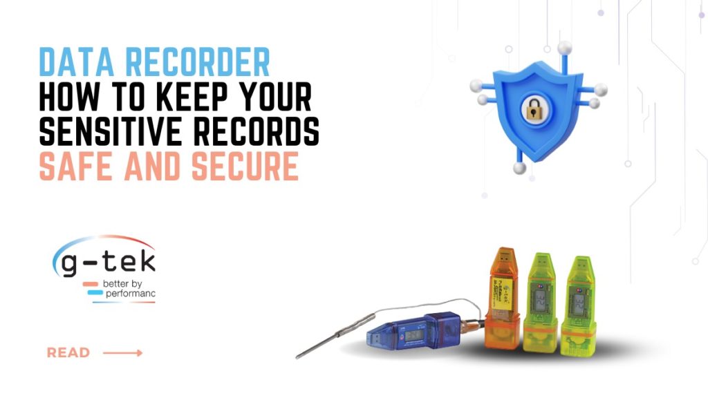 Data Recorder – How to Keep Your Sensitive Records Safe and Secure